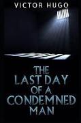 The Last Day of a Condemned Man: Victor Hugo