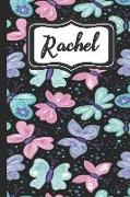 Rachel: Personalized Named Journal Notebook Pretty Butterfly Cover for Women and Girls Lined Pages