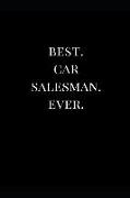 Best. Car Salesman. Ever.: Gift Lined Notebook Journal