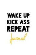 Wake Up Kick Ass Repeat Journal: Entrepreneur Productivity White Design