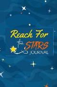 Reach for the Stars Journal: Blank Lined Notebook Diary (6 X 9)