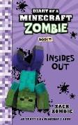 Diary of a Minecraft Zombie Book 11: Insides Out