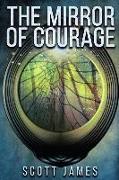 The Mirror of Courage: A Tome of the Companions