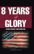 8 Years of Glory