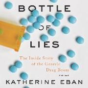 Bottle of Lies: The Inside Story of the Generic Drug Boom