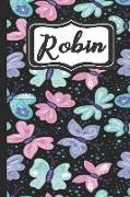 Robin: Personalized Named Journal Notebook Pretty Butterfly Cover for Women and Girls Lined Pages