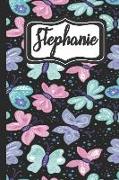 Stephanie: Personalized Named Journal Notebook Pretty Butterfly Cover for Women and Girls Lined Pages