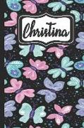 Christina: Personalized Named Journal Notebook Pretty Butterfly Cover for Women and Girls Lined Pages