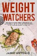 Weight Watchers: The Weight Watchers Freestyle Cookbook 2019 for Beginners - Includes Delicious Healthy Recipes to Get Into Shape & Loo