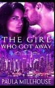 The Girl Who Got Away: Savage Justice Romantic Suspense Series Book I