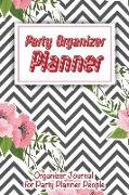 Party Organizer Planner: Organizer Journal for Party Planner People