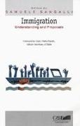 Immigration Understanding and Proposals