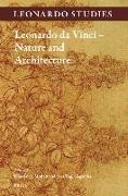 Leonardo Da Vinci - Nature and Architecture