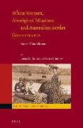 White Women, Aboriginal Missions and Australian Settler Governments: Maternal Contradictions