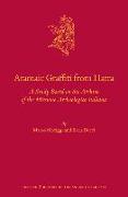 Aramaic Graffiti from Hatra: A Study Based on the Archive of the Missione Archeologica Italiana