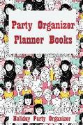 Party Organizer Planner Books: Holiday Party Organizer