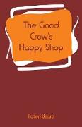 The Good Crow's Happy Shop