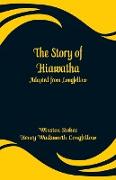 The Story of Hiawatha