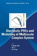 Stochastic Pdes and Modelling of Multiscale Complex System