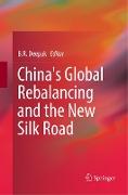 China's Global Rebalancing and the New Silk Road