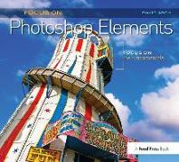 Focus On Photoshop Elements