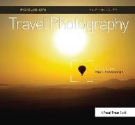 Focus on Travel Photography