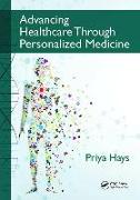 Advancing Healthcare Through Personalized Medicine