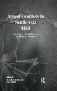 ARMED CONFLICTS IN SOUTH ASIA 2010