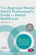 The Approved Mental Health Professional's Guide to Mental Health Law