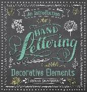 An Introduction to Hand Lettering, with Decorative Elements