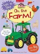 Lots to Spot Sticker Book: On the Farm!