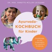 Ayurveda-Kochbuch für Kinder