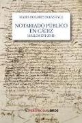 Notariado público en Cádiz (Siglos XVI-XVII)