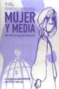 Francisca Pedraza, mujer y media, Decir "no" en la España del Siglo de Oro