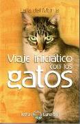 Viaje iniciático con los gatos