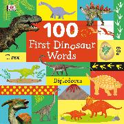 100 First Dinosaur Words