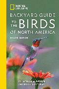 National Geographic Backyard Guide to the Birds of North America, 2nd Edition