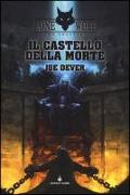 Il castello della morte. Lupo Solitario. Serie MagnaKai