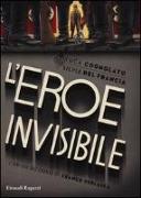 L'eroe invisibile