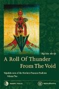 Rig-'dzin rdo-rje: Roll Of Thunder From The Void
