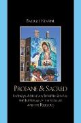 PROFANE & SACRED