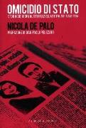 Omicidio di Stato. Storia dei giornalisti Graziella De Palo e Italo Toni