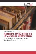 Registro lingüístico de la variante diastrática