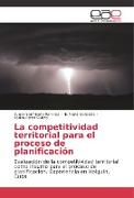 La competitividad territorial para el proceso de planificación