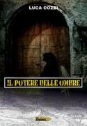 Il potere delle ombre