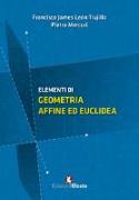 Elementi di geometria affine ed euclidea