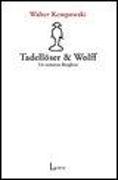 Tadellöser & Wolff. Un romanzo borghese