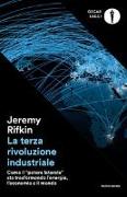 La terza rivoluzione industriale. Come il «potere laterale» sta trasformando l'energia, l'economia e il mondo