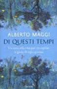 Di questi tempi. Un inno alla vita per riscoprire la gioia di ogni giorno