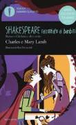 Romeo e Giulietta e altre storie. Shakespeare raccontato ai bambini